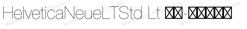 HelveticaNeueLTStd Lt 普通字体转换